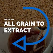 Converting All Grain Recipes To Malt Extract
