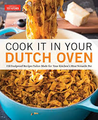 Cook It In Your Dutch Oven 150 Foolproof Recipes Tailor Made For Your Kitchen S Most Versatile Pot America S Test Kitchen 9781945256561 Amazon Com Books Serve with kimchi and soju for an authentic korean lunch.
