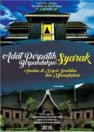 Dalam pado tu dimintaklah yang pandai adat dan yang bogola pusako adat dan yang monjadi pongama adat tu bori maksud tosirat e bia torang lai bosuloh yang kolam nampak joleh yang kusam nampak putih yang jaoh somakin dokek yang dokek somakin togap. Pdf Adat Perpatih Berpandukan Syariah