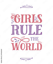 Check spelling or type a new query. 18 Best Girls Rule The World Images Stock Photos Vectors Adobe Stock