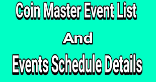 Coin Master Events List New Events Schedule Details