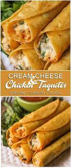 Cream Cheese And Chicken Taquitos Recipe Chicken Cream Cheese Taquitos Appetizer Recipes Cream Cheese Recipes Dinner
