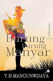 Read more download novel cinta untuk nada pdf : Burung Burung Manyar By Y B Mangunwijaya