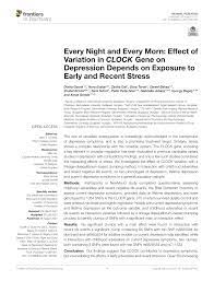 PDF) Every Night and Every Morn: Effect of Variation in CLOCK Gene on  Depression Depends on Exposure to Early and Recent Stress
