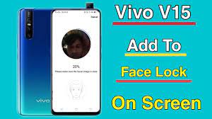 Setting up face lock on android phones. How To Enable Face Unlock In Vivo V15 Apk 2019 Last Version Updated July 2021