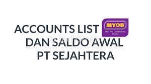 Myob 18 ed pt adi jaya ukk2013 abdul rahman s pd 2014. Membuat Akun List Dan Neraca Saldo Myob Pt Sejahtera Youtube