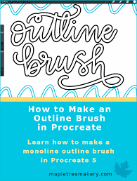 A pack of 120+ outline and halftone brushes for procreate for modern typography design. How To Make An Outline Brush In Procreate Maple Tree Makery