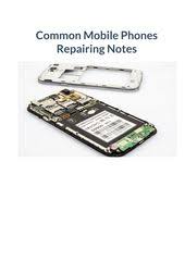 Common Mobile Phones Repairing Notes Pdf Mobile Phone Mobile Phone Repair Phone Repair