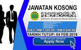 Jawatan kosong, jawatan kosong kerajaan, jawatan kosong swasta, jawatan kosong 2020.sumber jawatan kosong.suruhanjaya perkhidmatan awam malaysia (spa). Jawatan Kosong Jabatan Agama Islam Selangor Jais 05 Februari 2018 Jawatan Kosong Kerajaan Swasta Terkini Malaysia 2021 2022