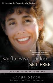Amazon.com: Karla Faye Tucker Set Free: Life and Faith