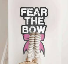 Shop for bow wall art from the world's greatest living artists. Fear The Bow Wall Sticker Tenstickers