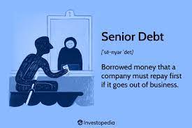 Senior Debt: What It Is, Why It's Less Risky