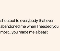 Thanks For Abandoning Me When I Truly Needed You It Hurt At 1st But Then I Put My Big Girl Pants On 1leg At The Time And Sto Quotable Quotes Life Quotes