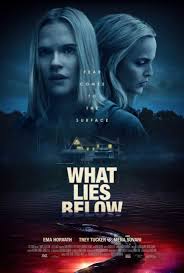 Sebuah penyendiri segar keluar dari rehabilitasi dan diburu oleh. What Lies Below Thriller Misteri Terbaru Dari Vertical Entertainment Cinemags