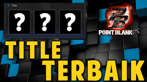 Berikut mission card standar point blank 1. Title Point Blank Terbaik Bisa Bantai Musuh Dengan Cepat Mantapnyoss