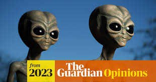 Super-intelligent aliens are going to destroy humanity? Whatever | Joel  Snape | The Guardian