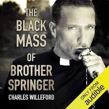 The Black Mass of Brother Springer