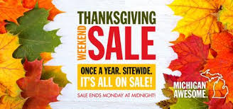 Our thanksgiving is a celebratory feast that is hosted on the second monday of october. Thanksgiving Weekend Sale Michigan Awesome