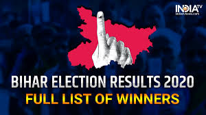 A note about this election. Bihar Assembly Election Result 2020 Constituency Wise Winner Candidates List Elections News India Tv