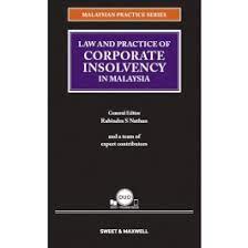 Here are the facts and what you need to know on the latest bill and how it impacts you. Law And Practice Of Corporate Insolvency In Malaysia Bankruptcy Insolvency Law