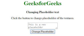 It assigns them each a value. How To Change The Placeholder Text Using Jquery Geeksforgeeks