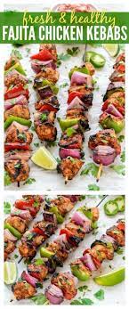 Fajita Chicken Kebabs Chicken Kebab Recipe Kebab Recipes Recipes