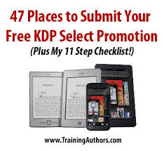 76 Places To Submit Your Free Kdp Select Promotion For Your Kindle Ebook Book Marketing Promote Book Book Marketing Plan