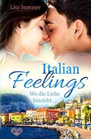 Italian Feelings : Summer, Lisa: Amazon.fr: Livres