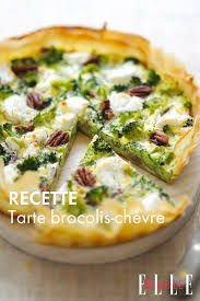 Tarte Brocolis Chevre Pour 6 Personnes Recettes Elle A Table Recette Tarte Brocolis Chevre Recette Avec Pate Brisee Recette