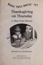 Magic tree house thanksgiving on thursday. Similar Items Thanksgiving On Thursday
