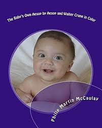 The Baby's Own Aesop by Aesop and Walter Crane in Color (Paperback)