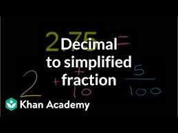 Master fraction addition and 4000+ other basic math skills. Rewriting Decimals As Fractions 2 75 Video Khan Academy