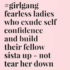 The True Meaning Of The Girl Gang Gang Quotes Social Justice Quotes Feminism Quotes