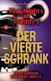 Scott braden cawthon is an american animator, author, philanthropist, producer, video game designer, video game developer, voice actor, and writer. Five Nights At Freddy S Der Vierte Schrank Von Scott Cawthon Buch Thalia