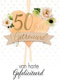 50 Jaar Getrouwd Dat Verdient Een Felicitatiekaart Hallmark