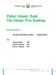 Report On Dubai Islami Bank Transaction Account Islamic Banking And Finance The bank offers the account holder a free cheque book (only the first one) with this dib current account. report on dubai islami bank