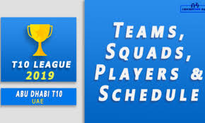 2019 Abu Dhabi T10 League Teams Players Squads Schedule Cricket Now 24 7