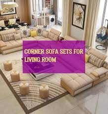 Corner Sofa Sets For Living Room Ecksofasets Fur Das Wohnzimmer Living Rooms Corner Sets Sofa Corner Sets Corner Sofa Set Sofa Set Corner Sofa