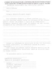 Accesul liber şi neîngrădit al persoanei la orice informaţii de interes public, definite astfel prin prezenta lege, constituie unul dintre principiile fundamentale ale relaţiilor dintre persoane şi autorităţile publice, în conformitate cu. Cerere Tip Solicitare Informatii De Interes Public DirecÈia De SÄnÄtate PublicÄ A JudeÈului CaraÈ Severin