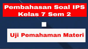 Feb 12, 2021 · kunci jawaban lks ipa kelas 7 kurikulum 2013 semester 2 k13 pdf rpp bahasa inggris sma jawaban paket ips kelas 8 semester 1 halaman 74 ptk agama katolik kunci jawaban bahasa indonesia kelas 12 halaman 88 edisi revisi 2018 buku download rpp silabus prota prosem sk kd ktsp 2006 kelas vii viii ix. Pembahasan Soal Ips Kelas 7 Bab 3 Halaman 188 Youtube