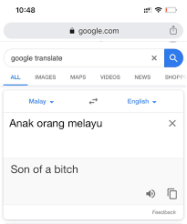 Translate form mobile iphone, ipad, android not only mac or pc. Hafifi Hafidz ×'×˜×•×•×™×˜×¨ Hi Google Why Is It Google Translate For Anak Orang Melayu From Malay To English Is Translating Wrongly This Is Really Wrong And Should Be Look Upon Https T Co 5xphp0d6rk
