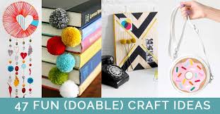 47 Fun Pinterest Crafts That Aren T Impossible Diy Projects For Teens Pinterest Diy Crafts Diy And Crafts Sewing Pinterest Crafts