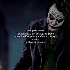 You Must Leave Jokerwhispers Jokerwhispers Quote Quotes Positivequotes Positivity Joker Quotes Talking Behind My Back Quotes Self Respect I believe whatever doesn't kill you simply so i had a wife, beautiful, like you, who tells me i worry too much. joker quotes talking behind