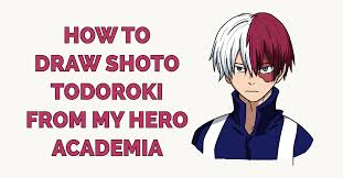 How to draw anime & manga tutorials if you are looking to learn how to draw anime you've come to the right place. How To Draw Shoto Todoroki From My Hero Academia Really Easy Drawing Tutorial