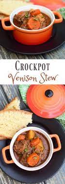 Crockpot Venison Stew Venison Recipes Deer Meat Recipes Venison Stew