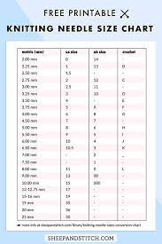 (needles can also come in different lengths, which is especially handy if we're knitting projects that have lots of stitches or just a few. Knitting Needle Sizes And Conversion Chart Sheep And Stitch Sheepandstitc Knitting Needle Size Chart Knitting Needle Conversion Chart Knitting Needles Sizes