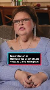 Tammy Slaton Opens Up About Loss of Late Husband Caleb Willingham