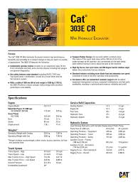 Spacious, comfortable operator station provides superior legroom and excellent visibility to minimize fatigue. Cat 303 Land Vehicles Technology Engineering