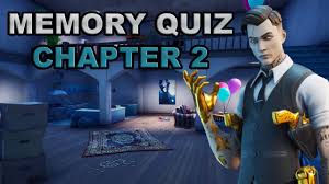 Another thursday, another batch of weekly fortnite challenges. Memory Quiz Chapter 2 Fortnite Creative Map Youtube