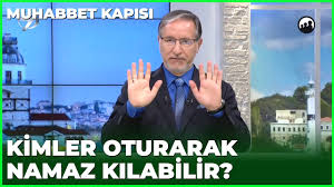 oturarak yatarak namaz nasil kilinir sandalyede namaz olur mu iste namaz adabi dini bilgiler haberleri